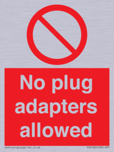 No plug adapters allowed Prohibition Sign